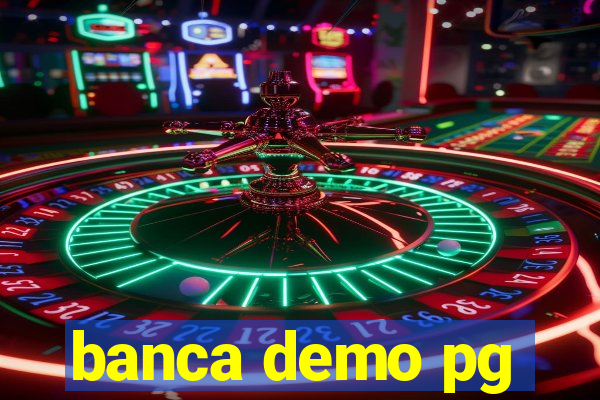 banca demo pg